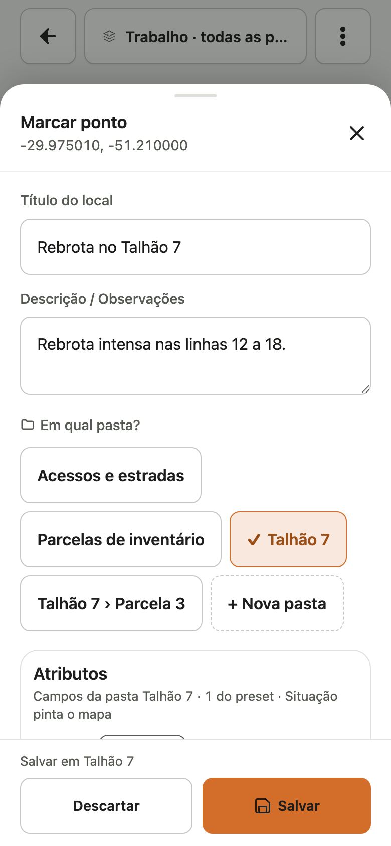 Folha Marcar ponto com a pergunta Em qual pasta e as pastas para escolher, Talhão 7 marcada.