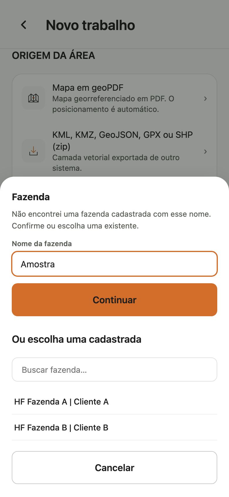 Janela Fazenda sobre a tela Novo trabalho, com o nome sugerido da fazenda, o botão Continuar e a lista de fazendas cadastradas.