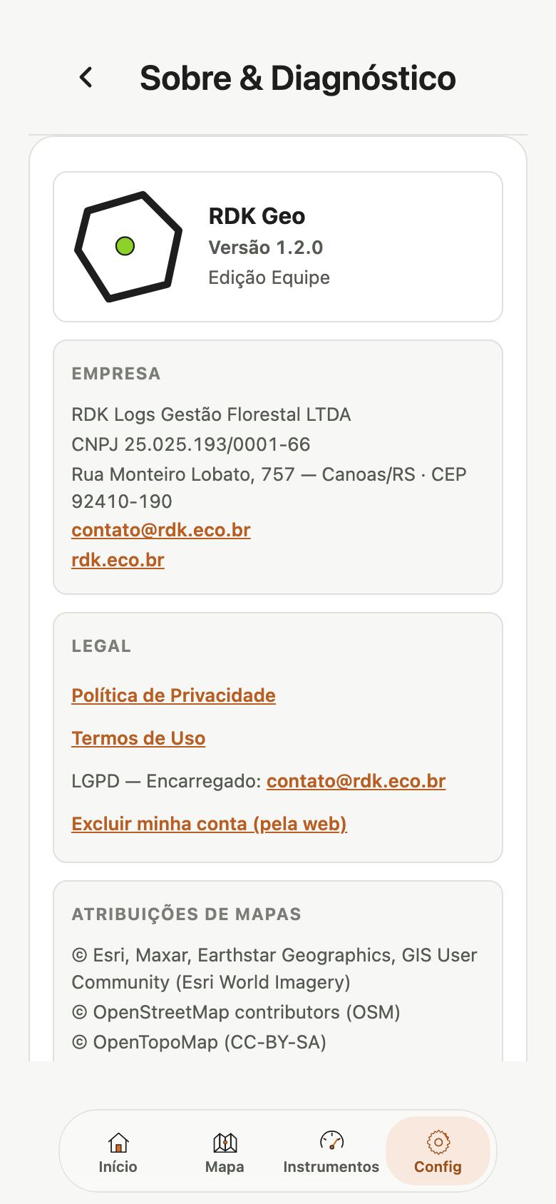 Tela Sobre e Diagnóstico com número de versão do RDK Geo, dados da empresa e os links Política de Privacidade, Termos de Uso e Excluir minha conta pela web.